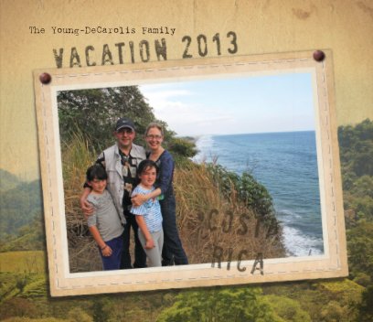 Costa Rica Vacation 2013 book cover