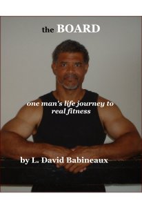the BOARD one man's life journey to real fitness book cover