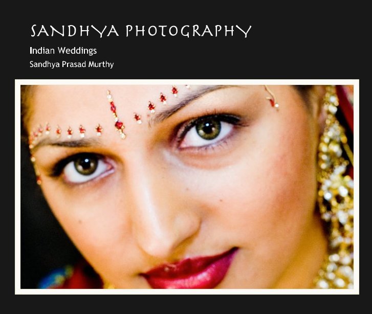 Ver SANDHYA PHOTOGRAPHY por Sandhya Prasad Murthy