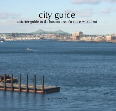city guide a starter guide to the boston area for the csw student book cover