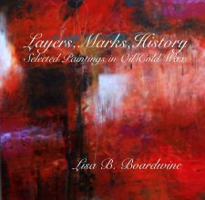 Layers,Marks,History
   Selected Paintings in Oil/Cold Wax book cover