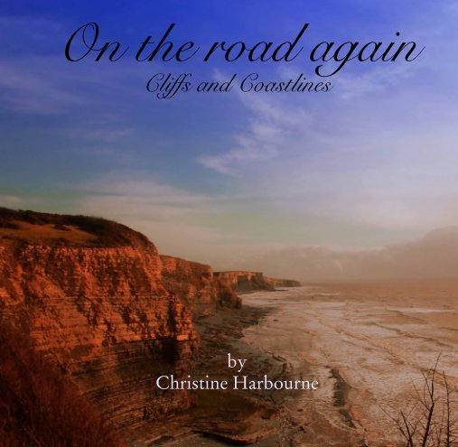 Ver On the road again
Cliffs and Coastlines por by
Christine Harbourne