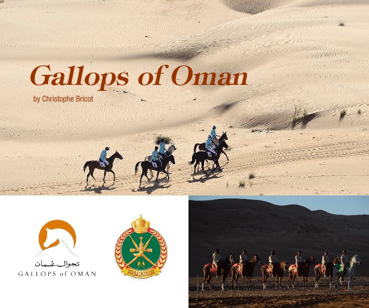 View Gallops of Oman by Christophe Bricot