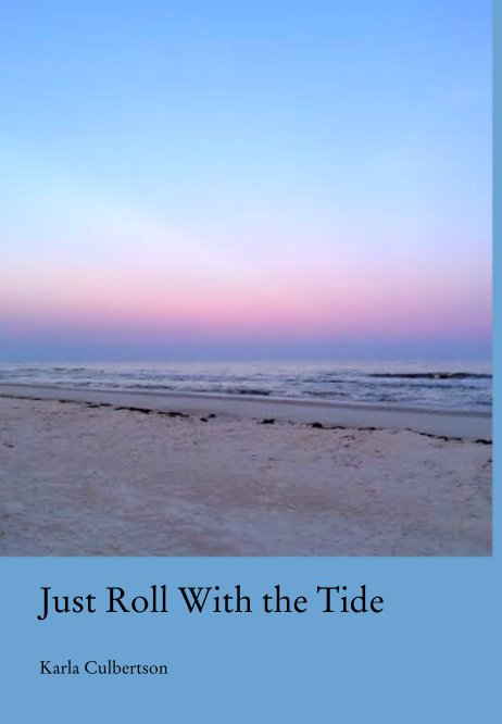 Just Roll With the Tide nach Karla Culbertson anzeigen