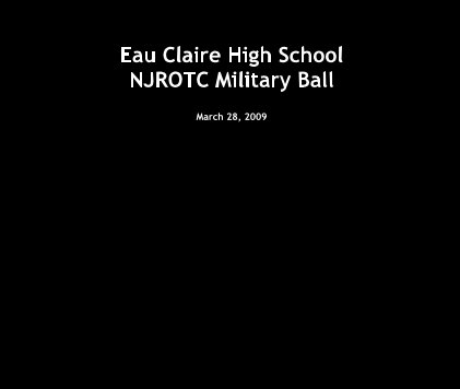 Eau Claire High School NJROTC Military Ball book cover