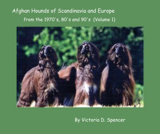Afghan Hounds of Scandinavia and Europe book cover