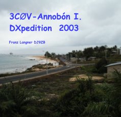 3CØV-Annobón I. DXpedition 2003 book cover