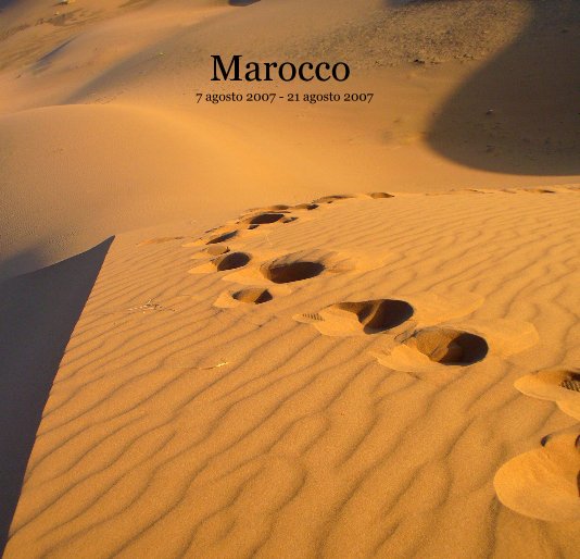 View Marocco by Foto by Mirko V Libro by Ste S