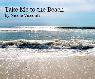 Take Me to the Beach by Nicole Visconti book cover
