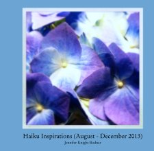 Haiku Inspirations (August - December 2013) book cover