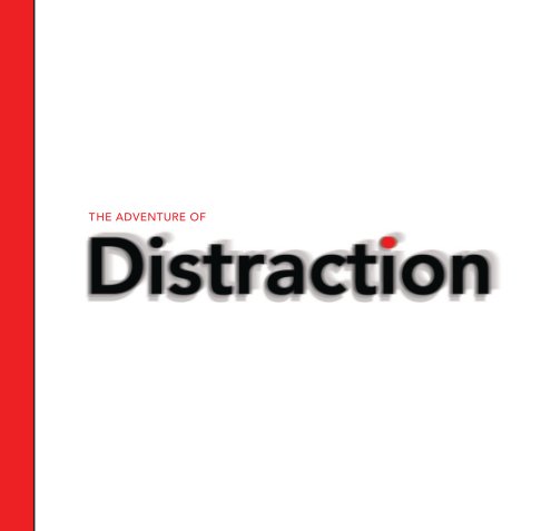 View The Adventure of Distraction by Stephanie Bill