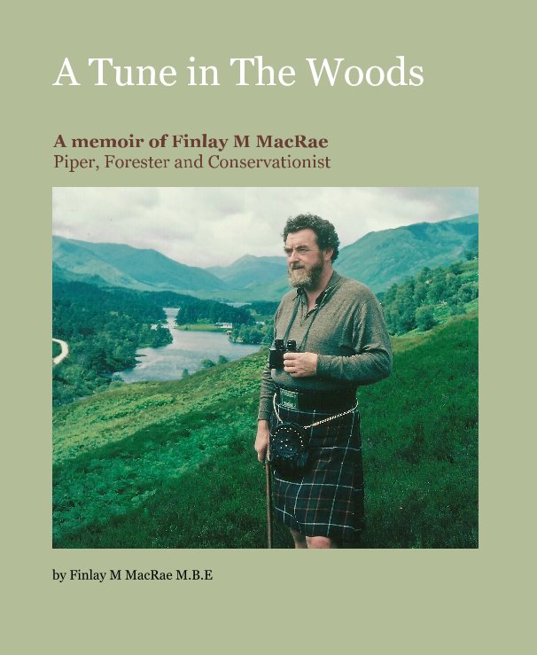 View A Tune in The Woods by Finlay M MacRae  MBE