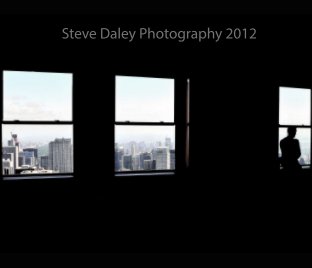 Steve Daley Photography 2012 book cover