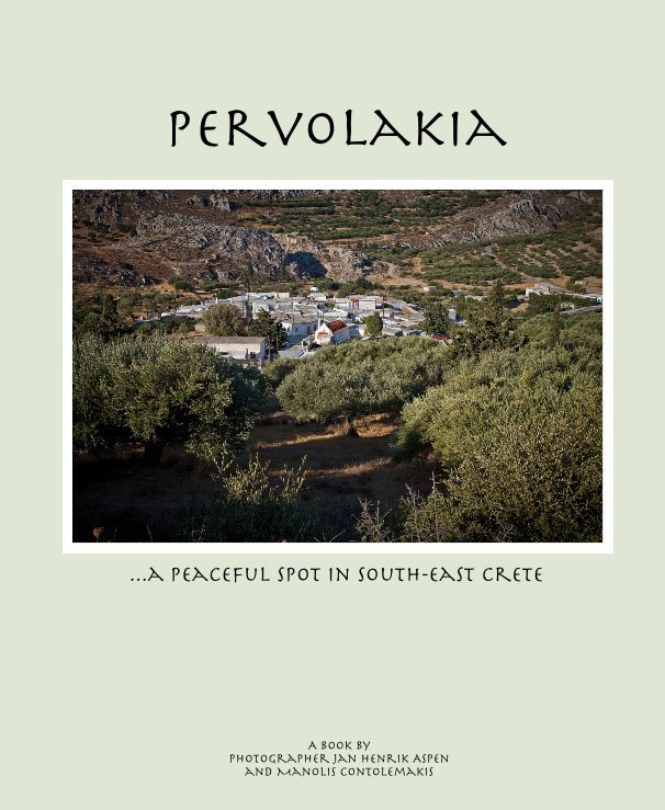 View Pervolakia by Photographer Jan Henrik Aspen