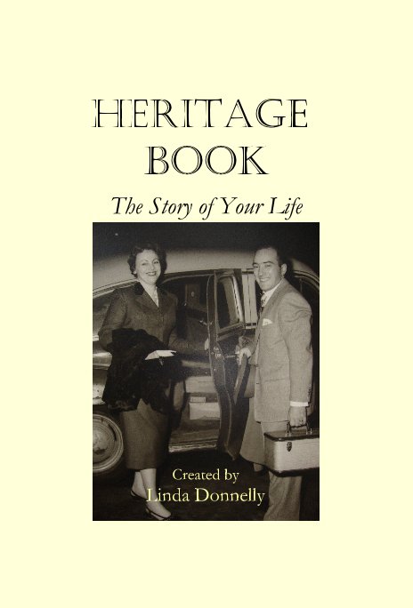 Ver Heritage Book por Created by Linda Donnelly