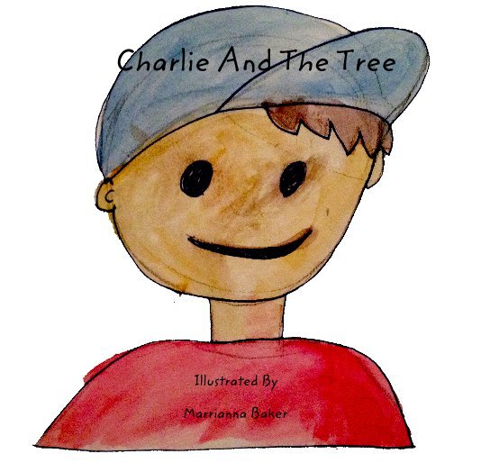 View Charlie And The Tree by Marrianna Baker