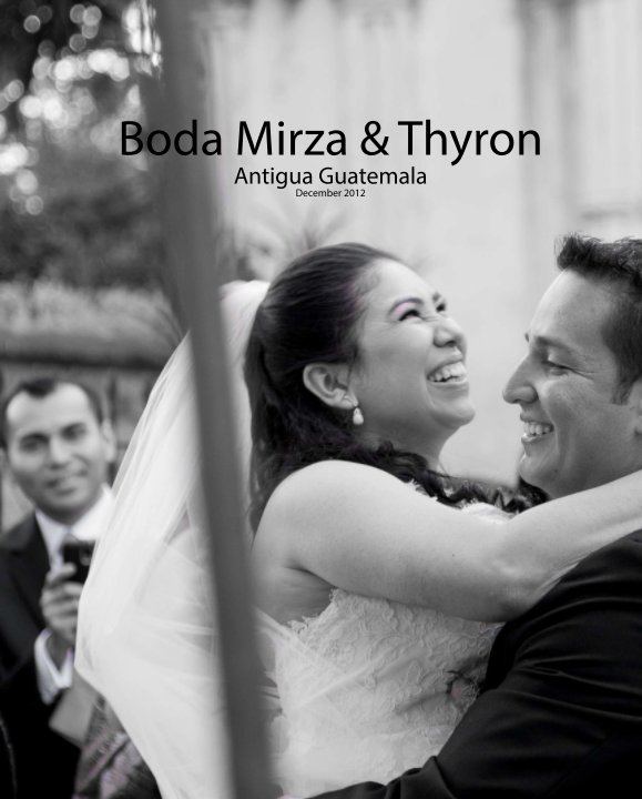View Boda Mirza & Thyron by Carlos Lopez Ayerdi