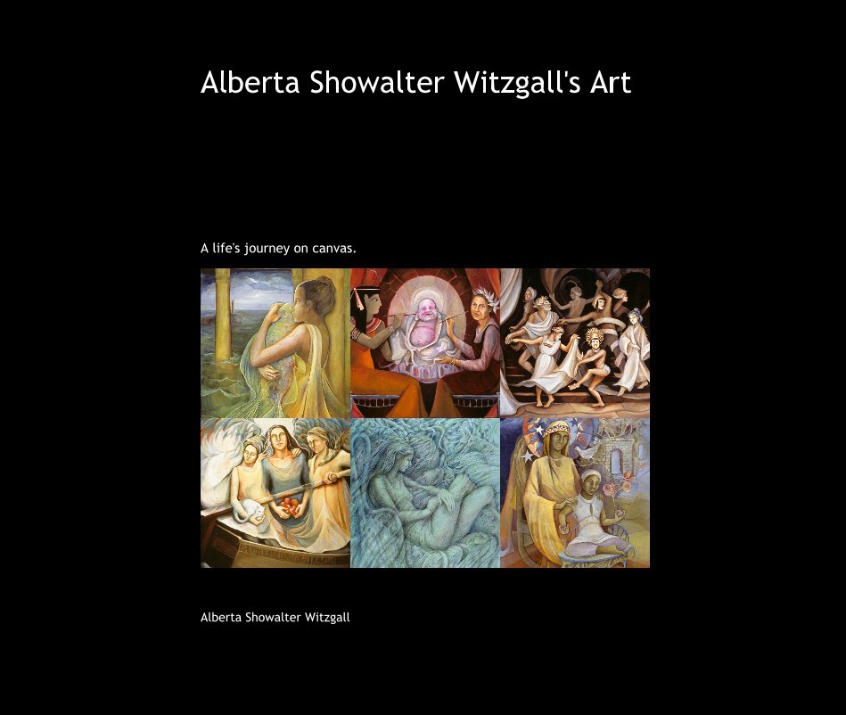 View Alberta Showalter Witzgall's Art by Alberta Showalter Witzgall