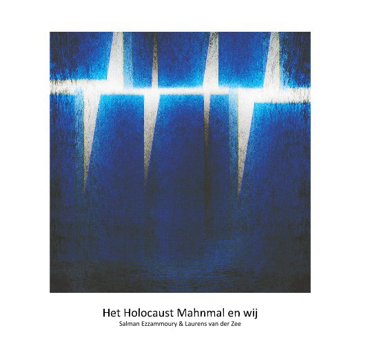 Bekijk Het Holocaust Mahnmal en wij op Salman Ezzammoury & Laurens van der Zee