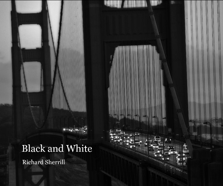 Ver Black and White por Richard Sherrill