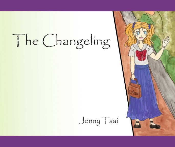 View The Changeling by Jenny Tsai