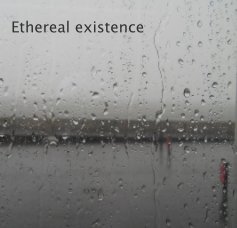 Ethereal existence book cover