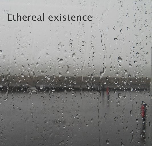 Ver Ethereal existence por Dr Myfanwy Johns