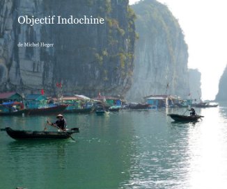 Objectif Indochine book cover