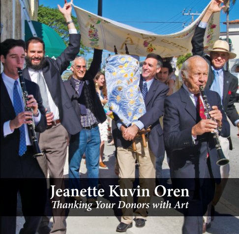 View Thanking Donors with Art by Jeanette Kuvin Oren