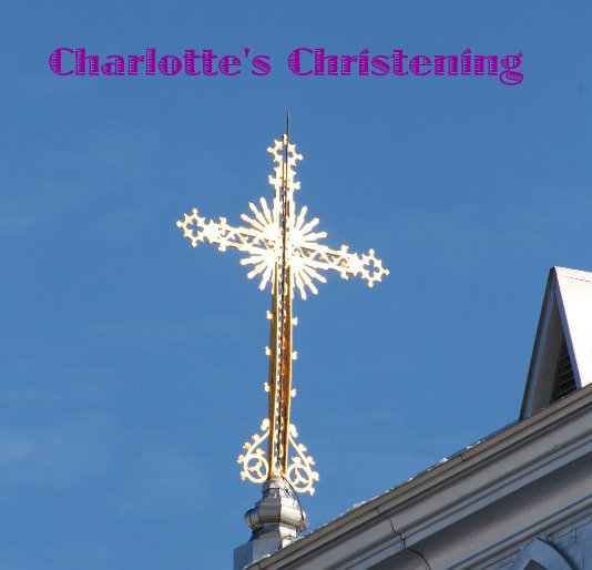 Ver Charlotte's Christening por dhanington