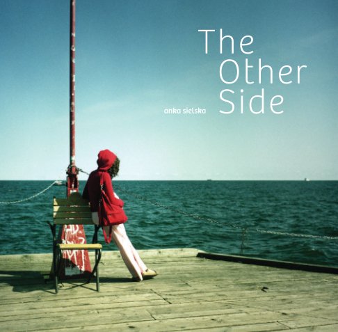 View The Other Side by Anka Sielska