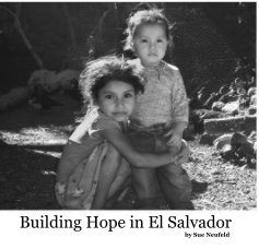 Building Hope in El Salvador by Sue Neufeld book cover