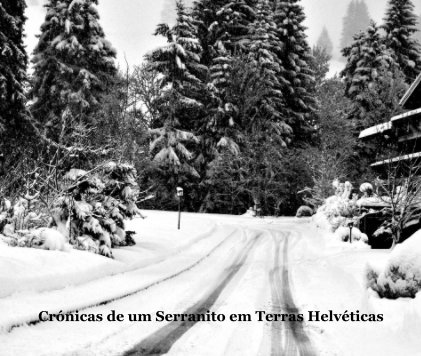 Crónicas de um Serranito em Terras Helvéticas book cover