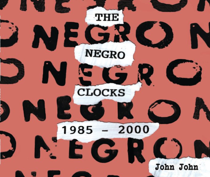 Ver The Negro Clocks por John John