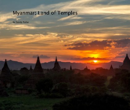Myanmar: Land of Temples book cover