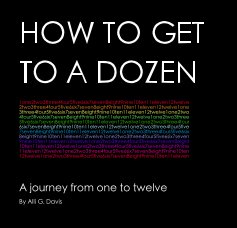 HOW TO GET TO A DOZEN book cover