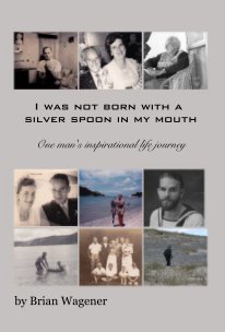 I was not born with a silver spoon in my mouth book cover