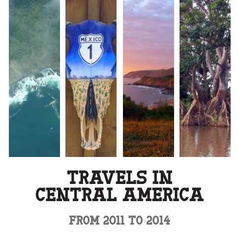 View Travels in Central America by Anne Richardson