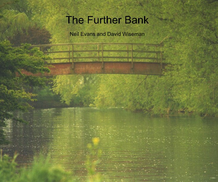 Visualizza The Further Bank di Neil Evans and David Wiseman