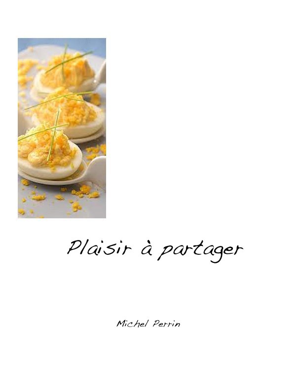 View Plaisir à partager by Michel Perrin