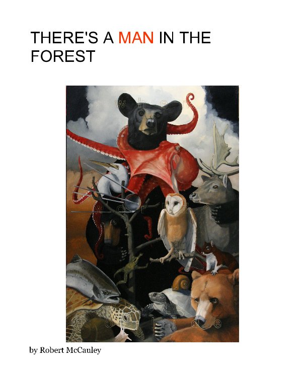 Ver THERE'S A MAN IN THE FOREST por Robert McCauley