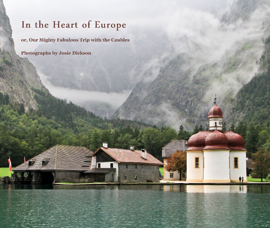 View In the Heart of Europe by Photographs by Josie Dickson