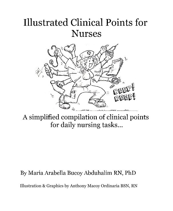 View Illustrated Clinical Points for Nurses by Maria Arabella Bucoy- Abduhalim