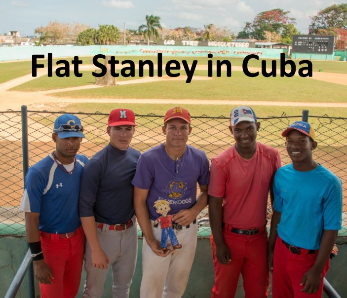 View Flat Stanley in Cuba by Jerry Held