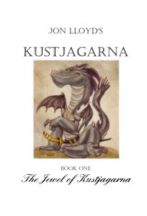 Jon Lloyd's Kustjagarna Book One The Jewel of Kustjagarna book cover