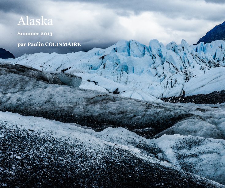 View Alaska by par Paulin COLINMAIRE