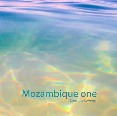 Mozambique one: 2013 book cover