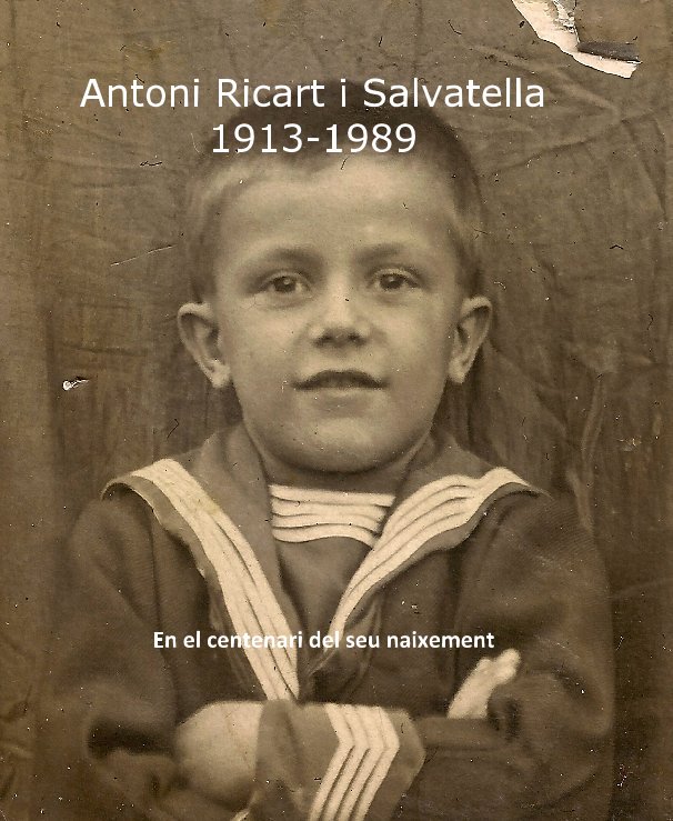 Visualizza Antoni Ricart i Salvatella 1913-1989 di iricart