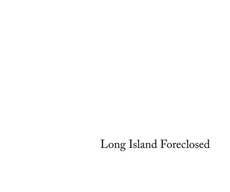 View Long Island Foreclosed by Shannon Sullivan