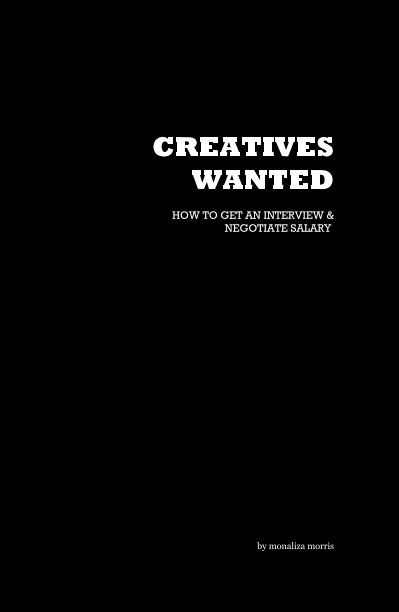 View CREATIVES WANTED by monaliza morris